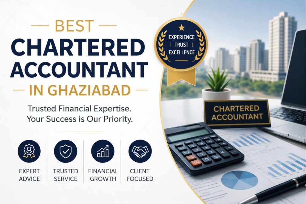 Best Chartered Accountant in Ghaziabad